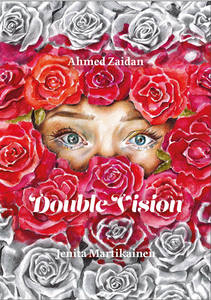 Zaidan, Ahmed & Martikainen, Jenita <br> Double Vision